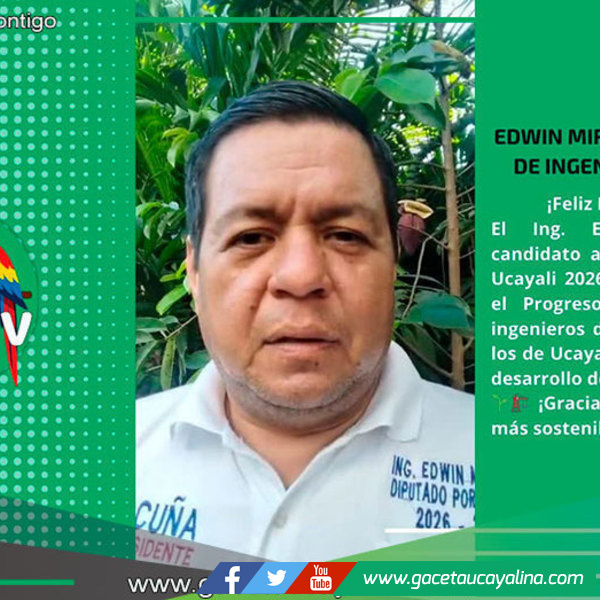 Candidato Edwin Miranda saluda labor de ingenieros por su Día en Ucayali