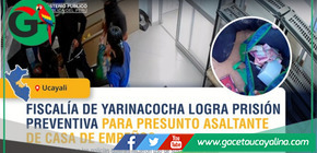 Ucayali: Dictan prisión preventiva a sujeto que asaltó casa de empeños y apuntó con arma a policías