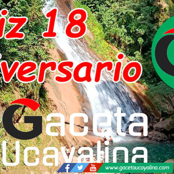 Gaceta Ucayalina cumple hoy 18 años informando a la Amazonía