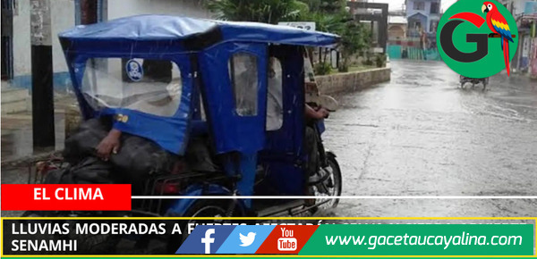 Lluvias moderadas a fuertes afectarán Selva y Sierra advierte Senamhi