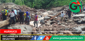 Declaran en emergencia 37 distritos de Huánuco por riesgo de desastres