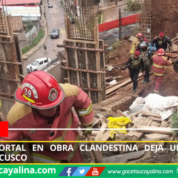 Derrumbe mortal en obra clandestina deja un trabajador fallecido en Cusco