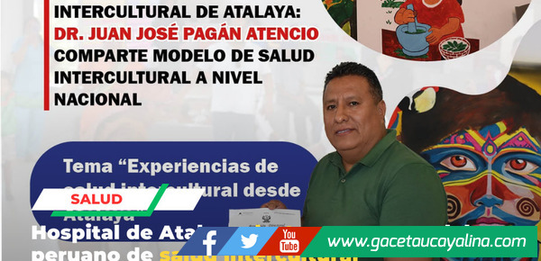 Atalaya se convierte en referente nacional de salud intercultural