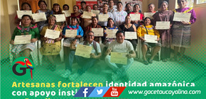 Pucallpa reconoce a 40 artesanas por preservar identidad cultural amazónica