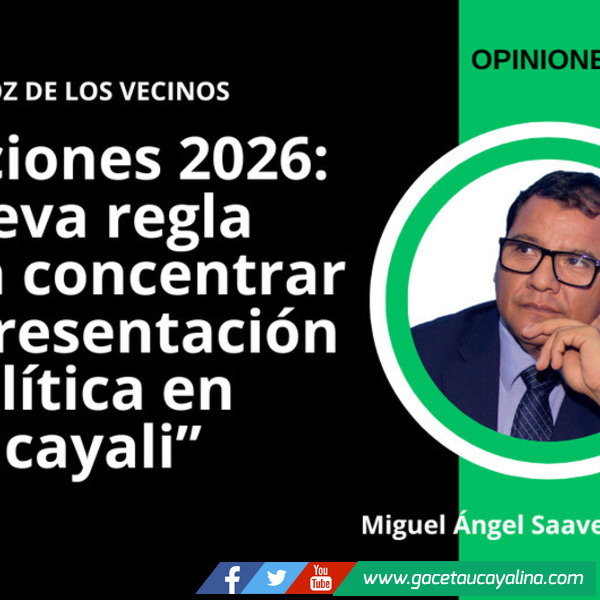 Elecciones 2026: nueva regla podría concentrar la representación política en Ucayali
